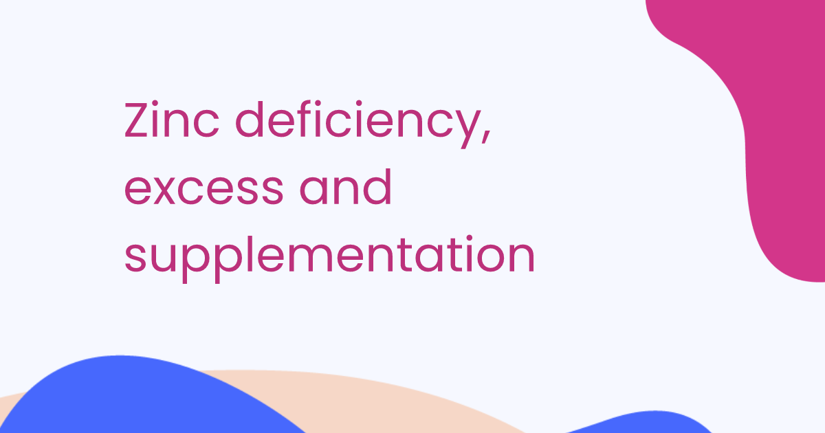 Carencia, exceso y suplementación de zinc